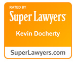 Rated by Super Lawyers, Kevin Docherty, Superlawyers.com