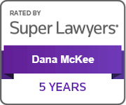 rated by super lawyers, Dana McKee 5 years