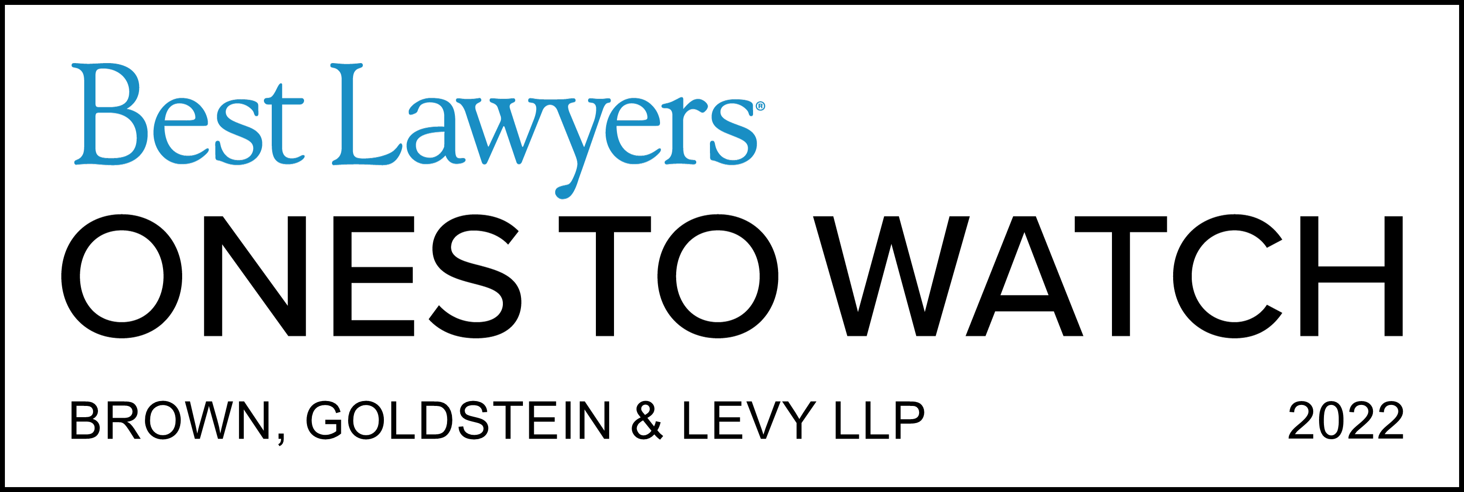 Best Lawyers Ones to Watch, Brown Goldstein & Levy LLP, 2022