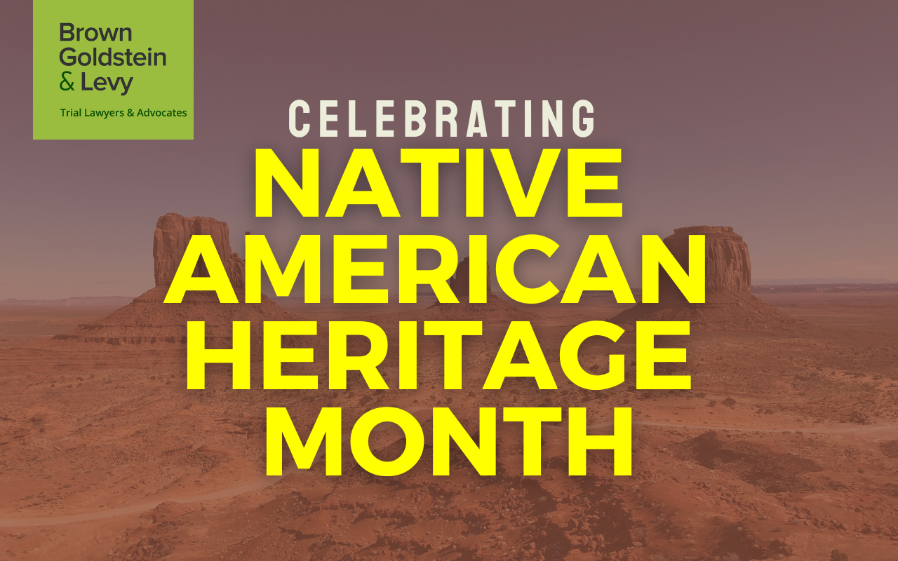 BGL Celebrates Native American Heritage Month - Brown Goldstein Levy