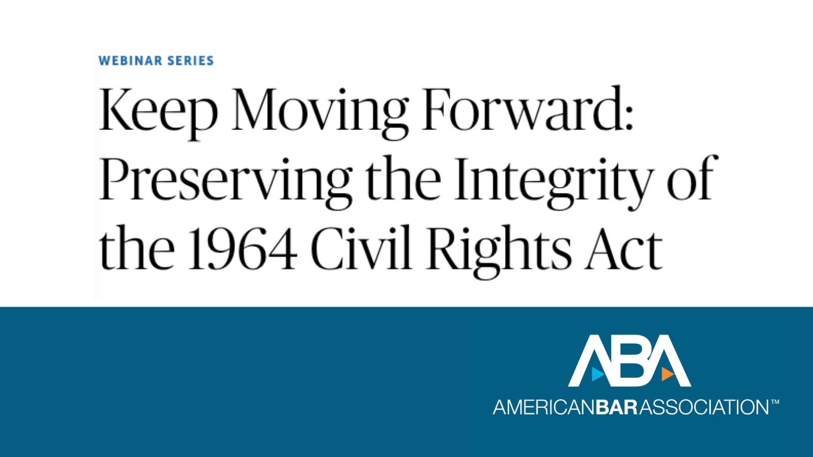 Eve Hill Presents on ABA Panel in Honor of 1964 Civil Rights Act – Technologist