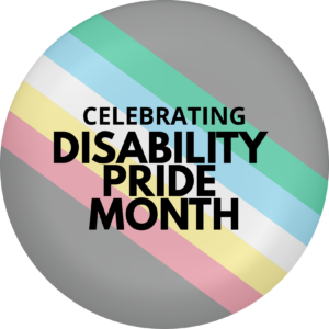 Round graphic with diagonal pastel stripes in pink, yellow, white, light blue, and green over a gray background. Large bold black text reads, "Celebrating Disability Pride Month." In the top-right corner is the Brown Goldstein & Levy logo on a lime green square.
